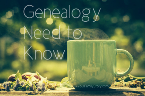9 #Genealogy Things You Need to Know Today, Monday, 9 Jun 2014, via YourFamilyStory.com. #needtoknow #familytree