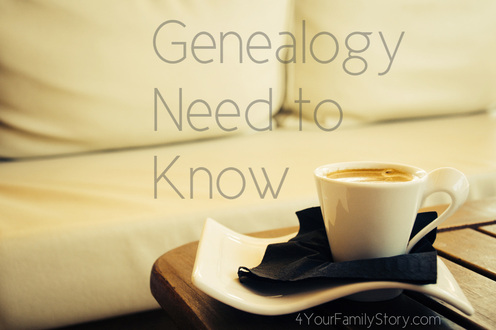 6 #Genealogy Things You Need to Know Today, Sunday, 1 June 2014, via 4YourFamilyStory.com. #needtoknow #familytree